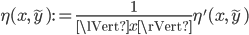 \eta(x, \widetilde{y}) := \frac{1}{\lVert x \rVert} \eta'(x,\widetilde{y})
