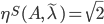 \eta^S(A, \widetilde{\lambda}) = \sqrt{2}