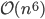 \mathcal{O}(n^6)